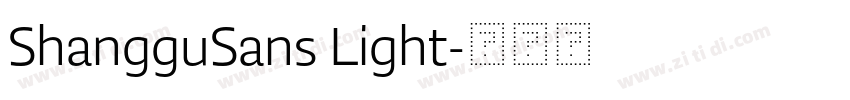 ShangguSans Light字体转换